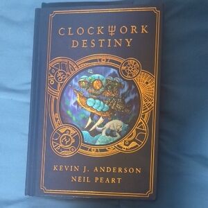 Clockwork Destiny Hardcover Book Signed And Autographed By Kevin Anderson